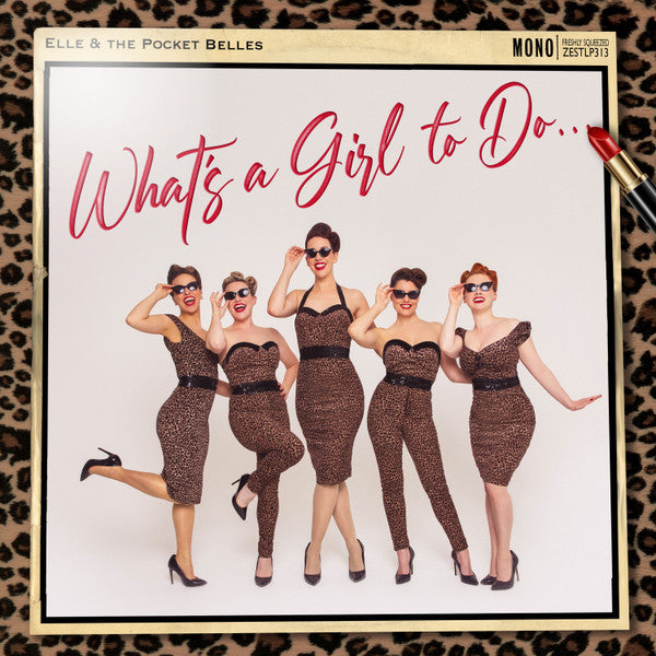 ELLE & THE POCKET BELLES - WHAT'S A GIRL TO DO