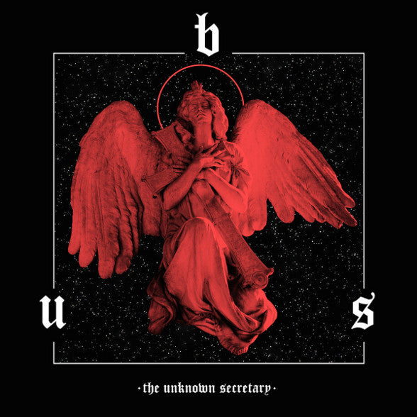 B.U.S. - UNKNOWN SECRETARY