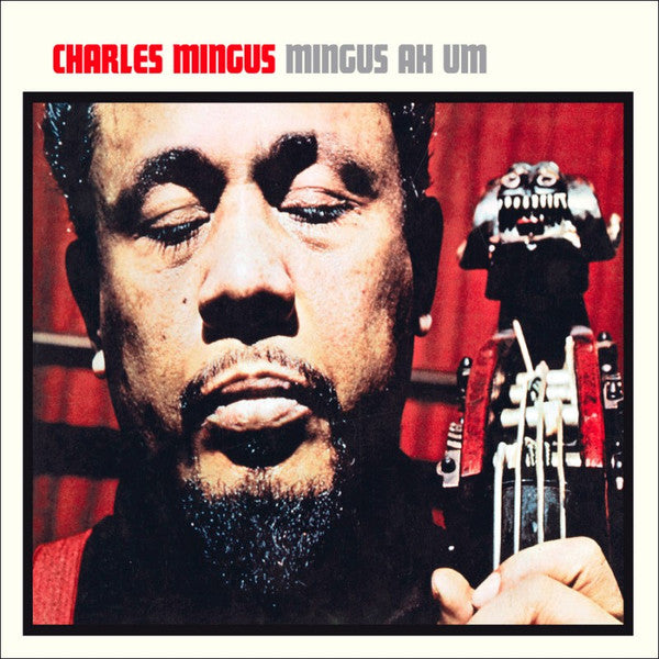 MINGUS,CHARLES - MINGUS AH HUM (3 PANEL DIGIPACK/BOOKLET/ORIGINAL ALTERNATIVE COVER)