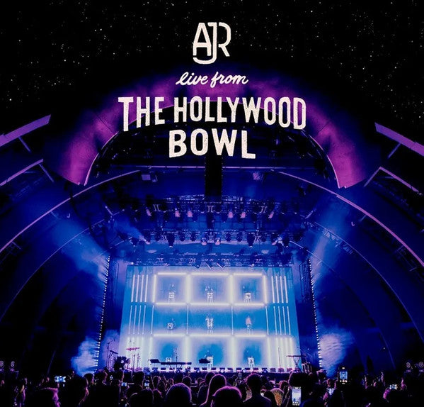 AJR - LIVE FROM THE HOLLYWOOD BOWL