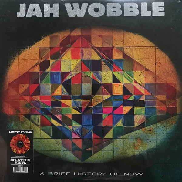 JAH WOBBLE - BRIEF HISTORY OF NOW (RED/BLACK/YELLOW SPLATTER VINYL)