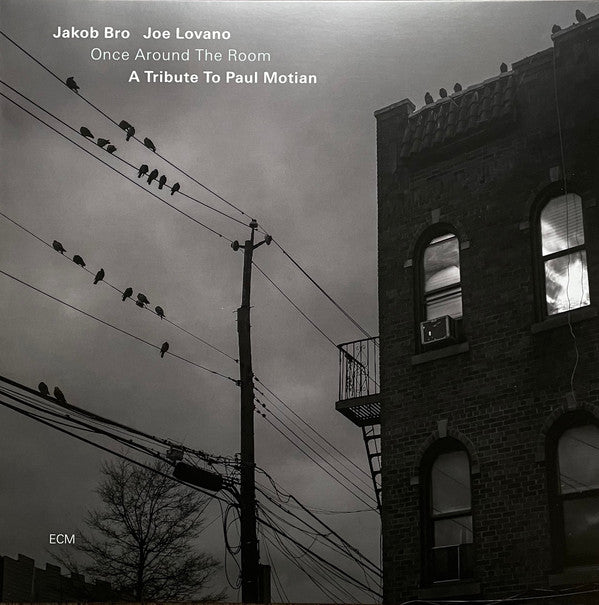 BRO,JAKOB & JOE LOVANO - ONCE AROUND THE ROOM: A TRIBUTE TO PAUL MOTIAN