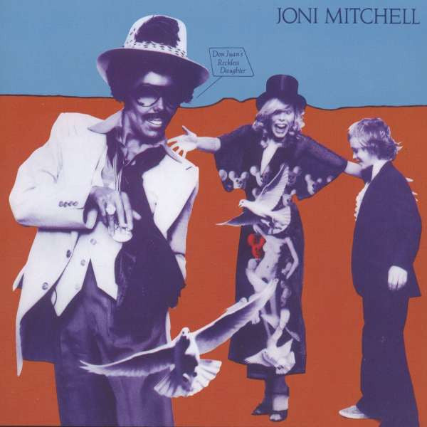 MITCHELL JONI - DON JUAN'S RECKLESS DAUGHTER