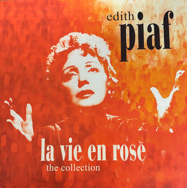 PIAF EDITH - LA VIE EN ROSE-THE COL