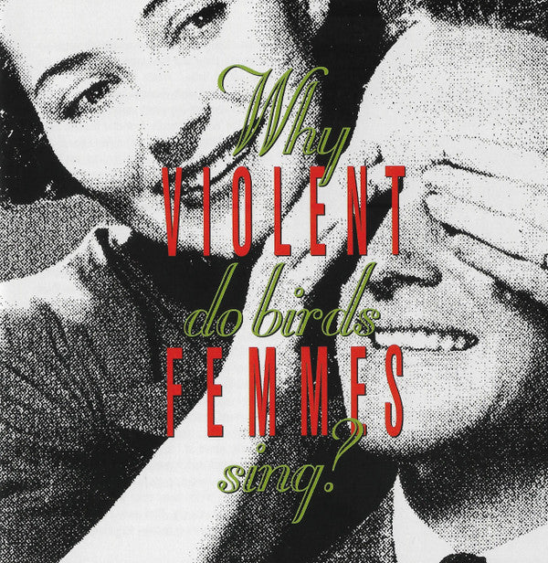 VIOLENT FEMMES - WHY DO BIRDS SING? (DELUXE/2CD)
