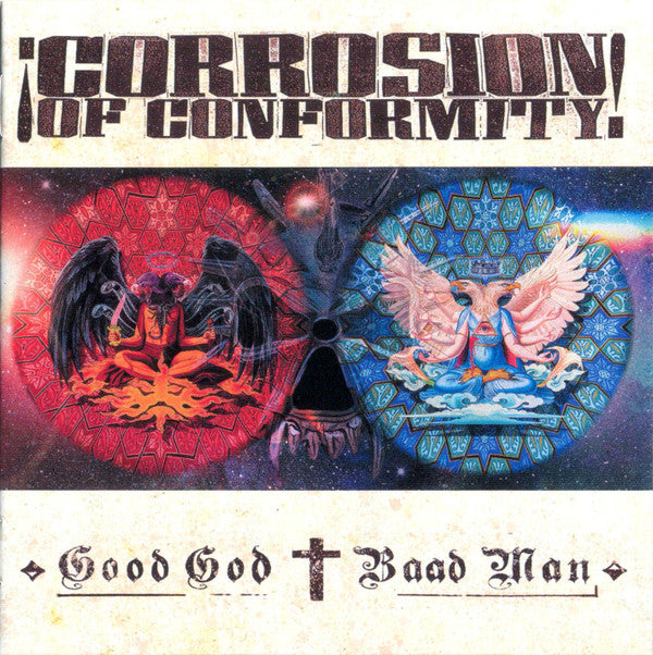 CORROSION OF CONFORMITY - GOOD GOD / BAAD MAN (DIGIPAK)