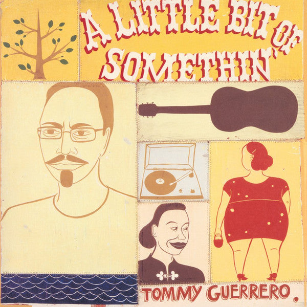 GUERRERO TOMMY - LITTLE BIT OF SOMETHIN