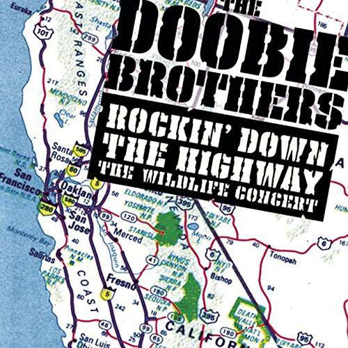 DOOBIE BROTHERS - ROCKIN DOWN THE HIGHWAY