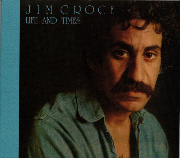 CROCE,JIM - LIFE & TIMES