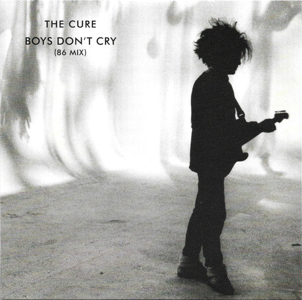 CURE - BOYS DON'T CRY