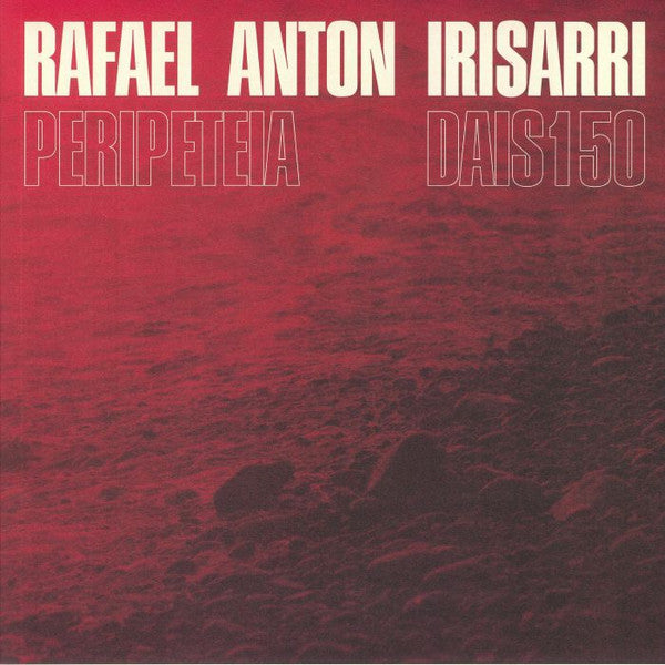 RAFAEL ANTON IRISARRI - PERIPETEIA (CLEAR VINYL)
