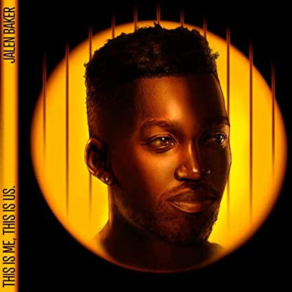BAKER,JALEN - THIS IS ME THIS IS US