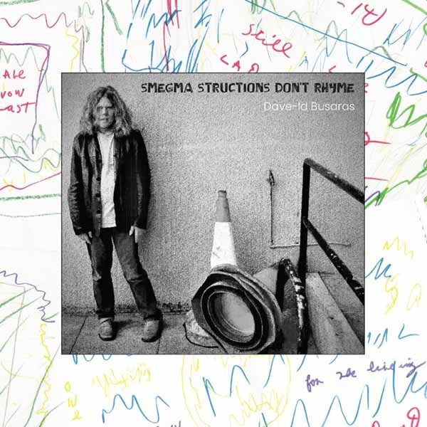 BUSARAS,DAVE-ID - SMEGMA STRUCTIONS DON’T RHYME