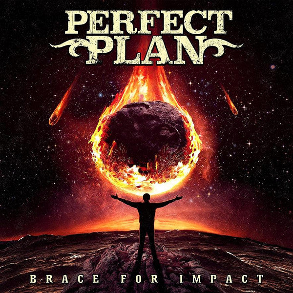 PERFECT PLAN - BRACE FOR IMPACT