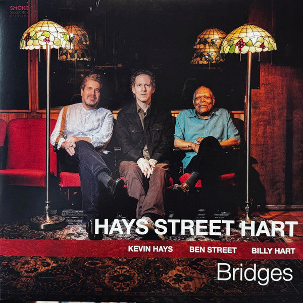 HAYS,KEVIN; BEN STREET & BILLY HART - BRIDGES