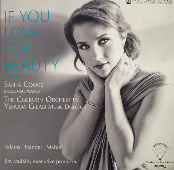 COOKE,SASHA - IF YOU LOVE FOR BEAUTY VOLUME 1 (180G 45RPM AUDIOPHILE VINYL)