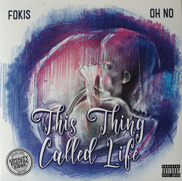 OH NO & FOKIS - THIS THING CALLED LIFE