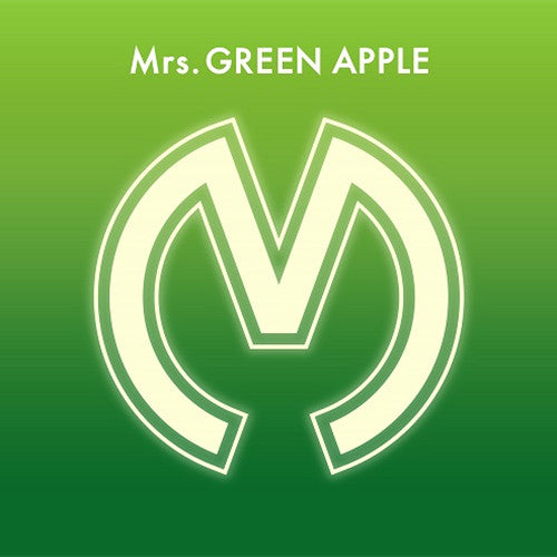 MRS.GREEN APPLE - MRS. GREEN APPLE