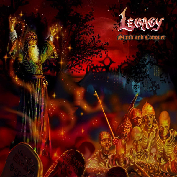 LEGACY - STAND & CONQUER