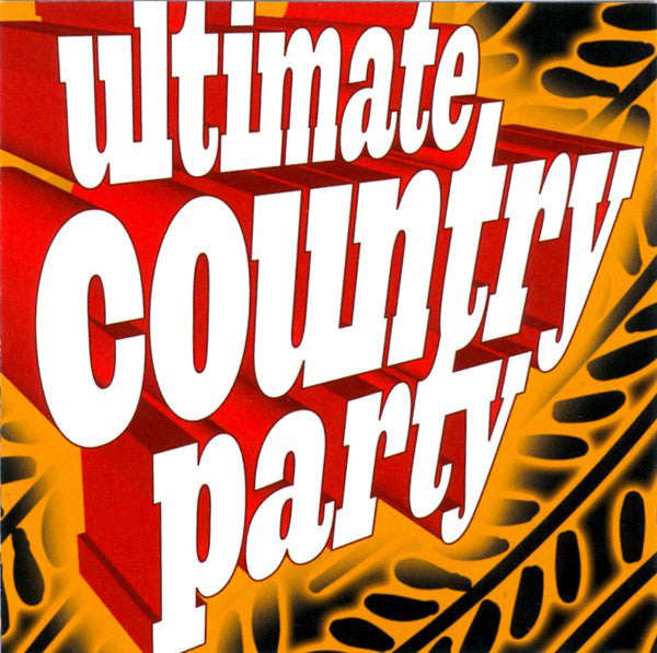 VARIOUS ARTISTS - ULTIMATE COUNTRY PARTY 1998