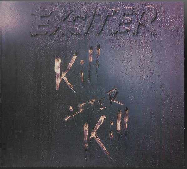 EXCITER - KILL AFTER KILL