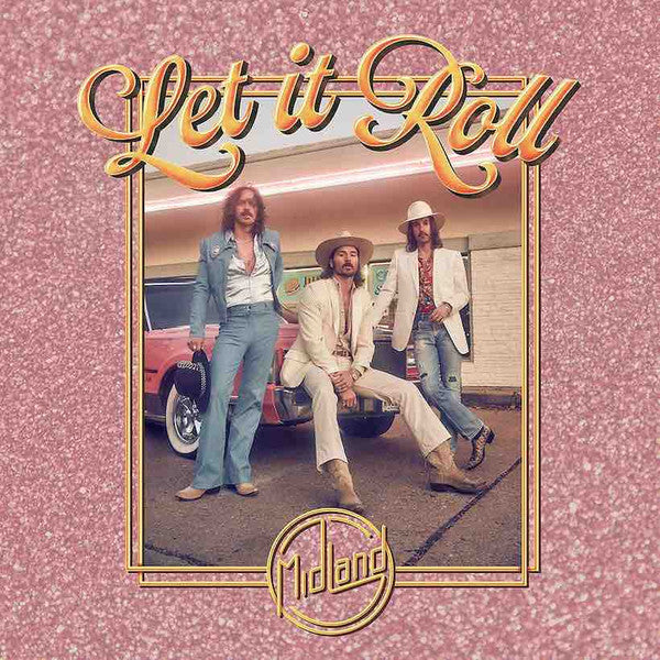 MIDLAND - LET IT ROLL (2 LP)