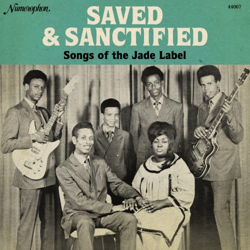 VARIOUS ARTISTS - SAVED & SANCTIFIED: SONGS OF THE JADE LABEL