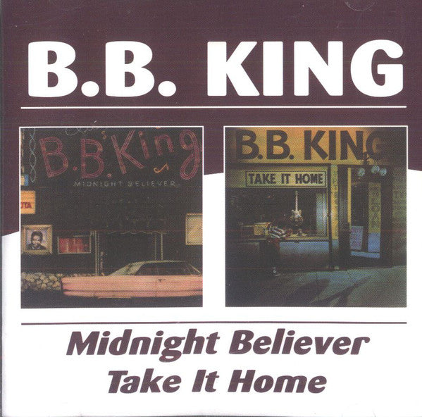 KING,B.B. - MIDNIGHT BELIEVER / TAKE IT HOME (REMASTERED)