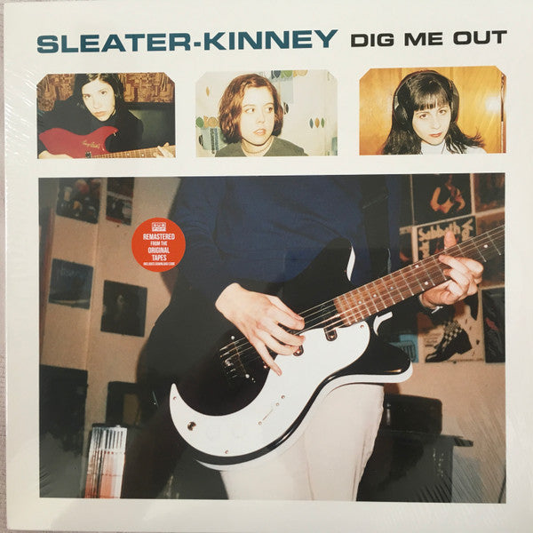 SLEATER KINNEY - DIG ME OUT
