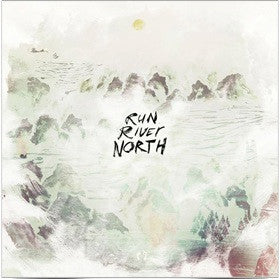 RUN RIVER NORTH - RUN RIVER NORTH