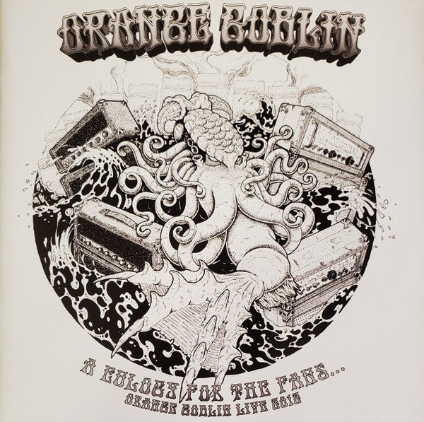 ORANGE GOBLIN - EULOGY FOR THE FANS / ORANGE GOBLIN LIVE