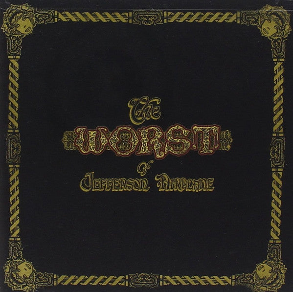 JEFFERSON AIRPLANE - WORST OF JEFFERSON AIRPLANE