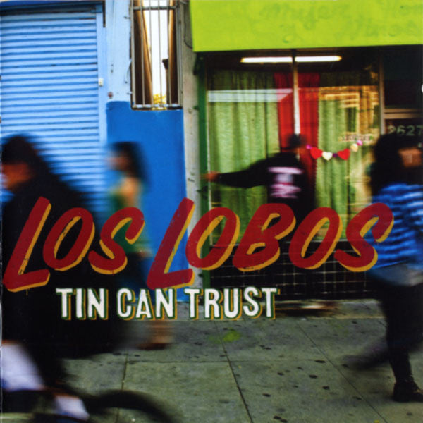 LOS LOBOS - TIN CAN TRUST