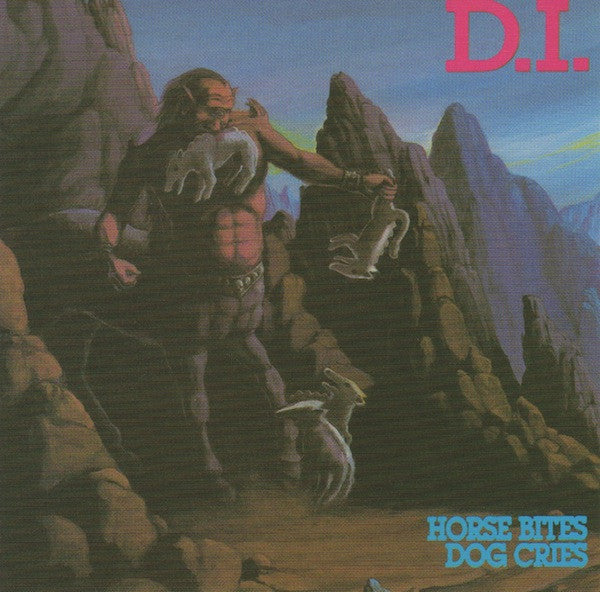 D.I. - HORSE BITES, DOG CRIES
