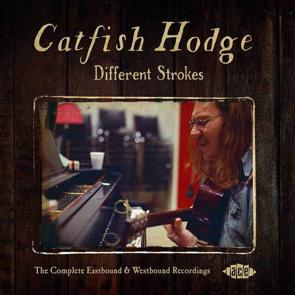 CATFISH HODGE - DIFFERENT STROKES: COMPLETE EASBOUND ESTBOUND REC