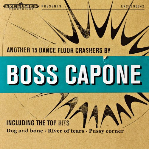 BOSS CAPONE - ANOTHER 15 DANCE FLOOR CRASHERS BY