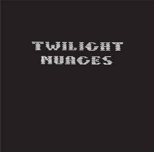 TWILIGHT NUAGES - TWILIGHT NUAGES