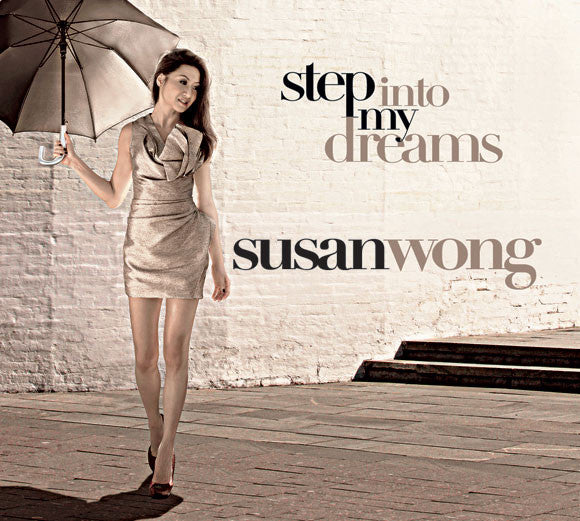 WONG,SUSAN - STEP INTO MY DREAMS