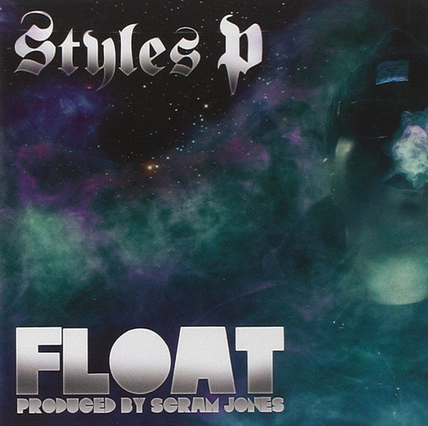STYLES P - FLOAT (X)
