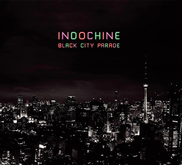 INDOCHINE - BLACK CITY: PARADE REEDITION