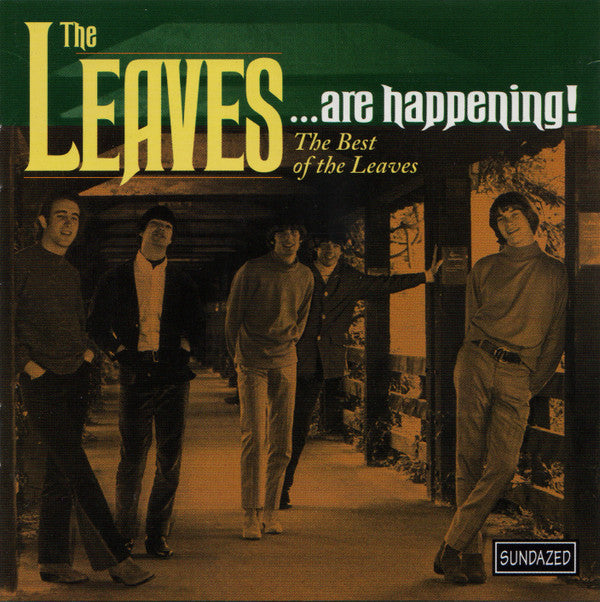 LEAVES - LEAVES ARE HAPPENING