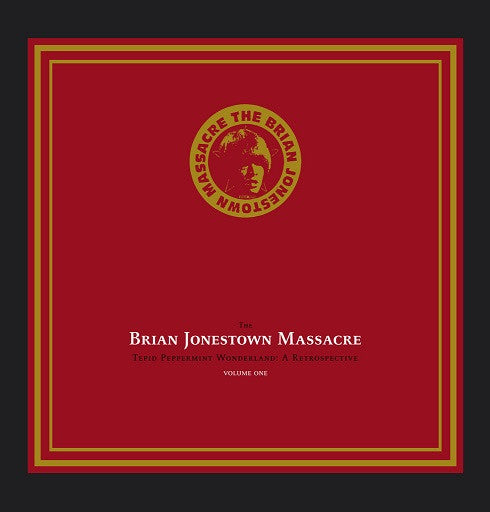 BRIAN JONESTOWN MASSACRE - TEPID PEPPERMINT WONDERLAND VOL.1