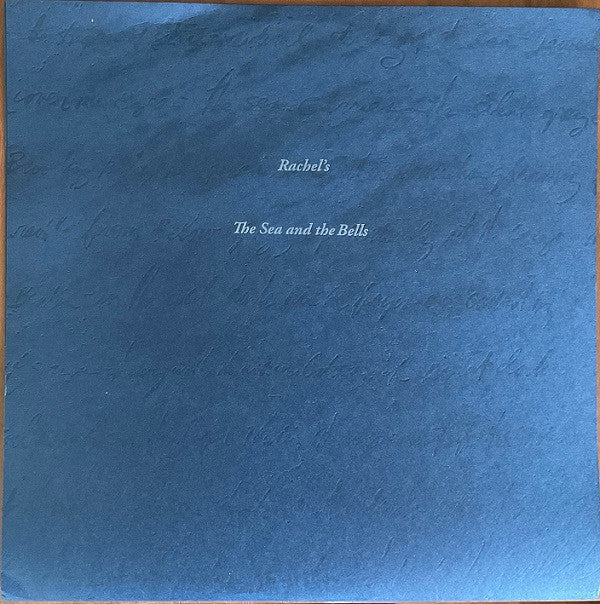 RACHEL'S - SEA & THE BELLS