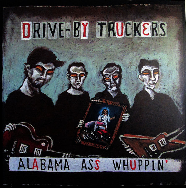 DRIVE-BY TRUCKERS - ALABAMA ASS WHUPPIN