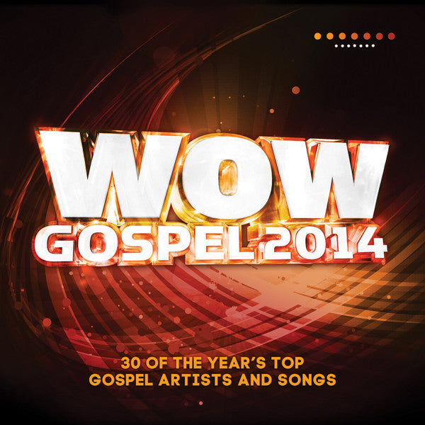 VARIOUS ARTISTS - WOW GOSPEL 2014 / VARIOUS