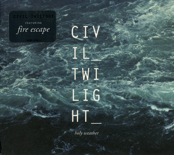 CIVIL TWILIGHT - HOLY WEATHER