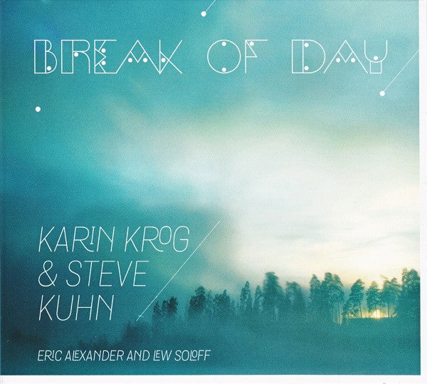 KROG,KARIN - BREAK OF DAY