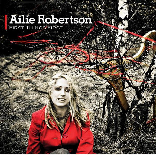 ROBERTSON,AILIE - FIRST THINGS FIRST