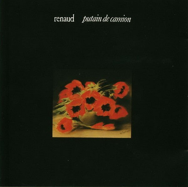 RENAUD - PUTAIN DE CAMION