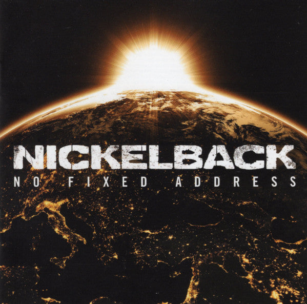 NICKELBACK - NO FIXED ADDRESS
